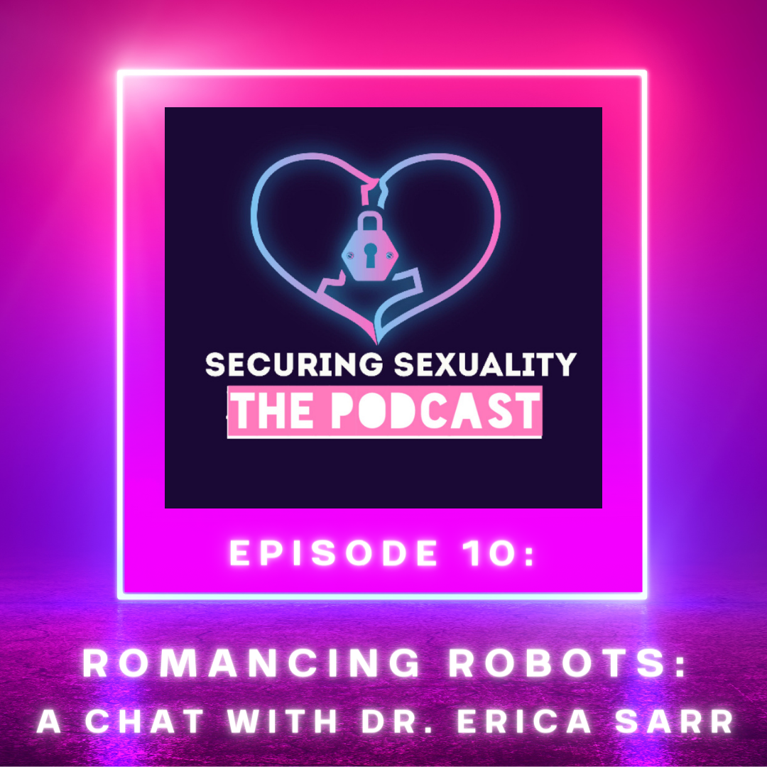 Romancing Robots: A Chat with Dr. Erica Sarr