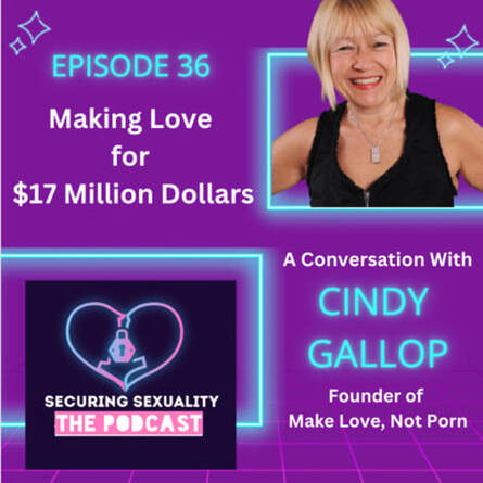 Making Love for $17 Million Dollars, A Conversation with Cindy Gallop